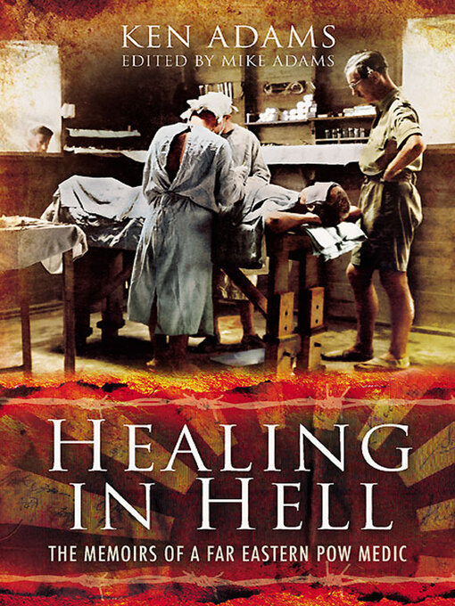 Title details for Healing in Hell by Ken Adams - Available